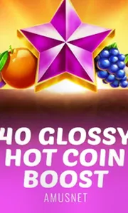 40 Glossy Hot Coin Boost